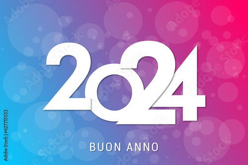 felice anno nuovo - buon anno 2024	