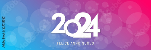 felice anno nuovo - buon anno 2024	