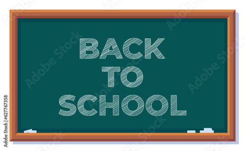 Vector illustration of back to school on chalkboard. Inscription on blackboard written in chalk. School blackboard illustration, education.