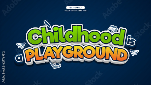 Childhood and Playground 3D Funny Vector Text Effect Editable Text and Font