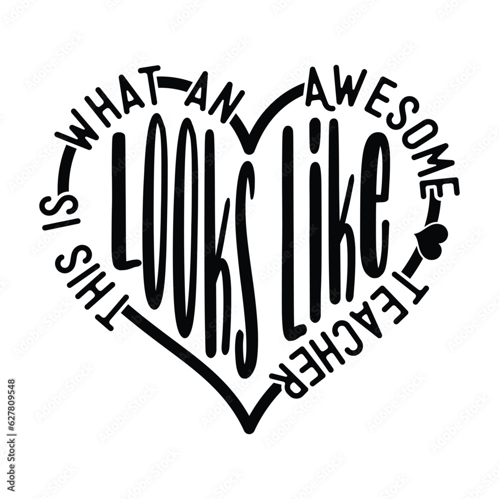 This is What an Awesome Teacher Looks Like, Teacher SVG Vector file. This is What an Awesome Teacher Looks Like, Teacher SVG Vector file.