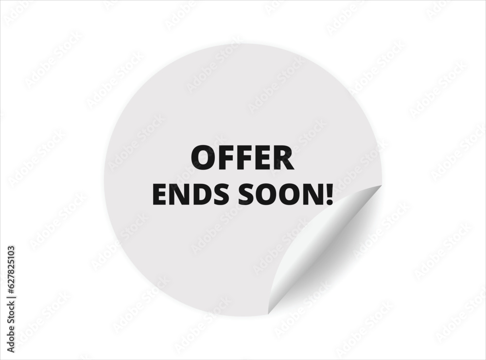 Offer ends soon round sticker sign. Offer ends soon circle sticker banner, badge symbol vector illustration. Offer ends soon round sticker sign. Offer ends soon circle sticker banner, badge symbol vector illustration.