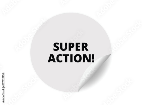 Wallpaper Mural Super action round sticker sign. Super action circle sticker banner, badge symbol vector illustration. Torontodigital.ca