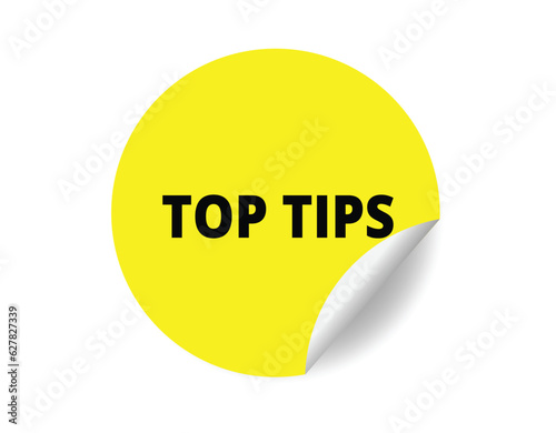 Top tips round sticker sign. Top tips circle sticker banner, badge symbol vector illustration.