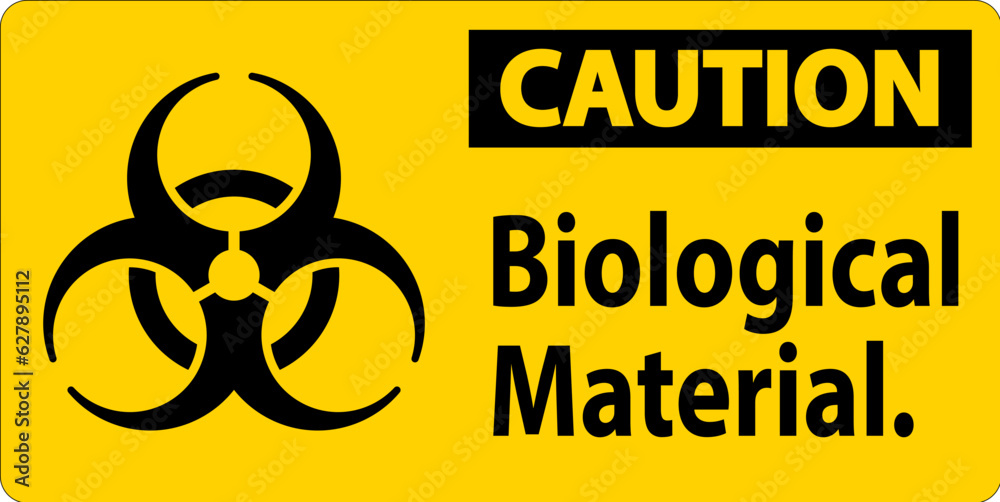 Obraz premium Caution Label Biological Material Sign