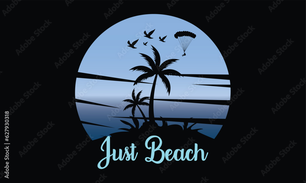 Just Beach T shirt Design