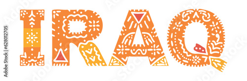 IRAQ. Isolated text, national ethnic ornament, Patterned. Country name IRAQ for social network, web resources, mobile app, travel, t-shirt, banner, adv.
