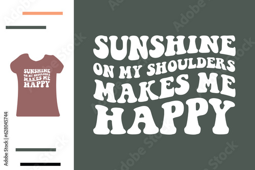 sunshine on my shoulders makes me happy 