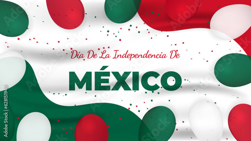 Día de La Independencia de México or Mexican Independence Day Greeting on Realistic Wavy Flag with Balloons, and Confetti