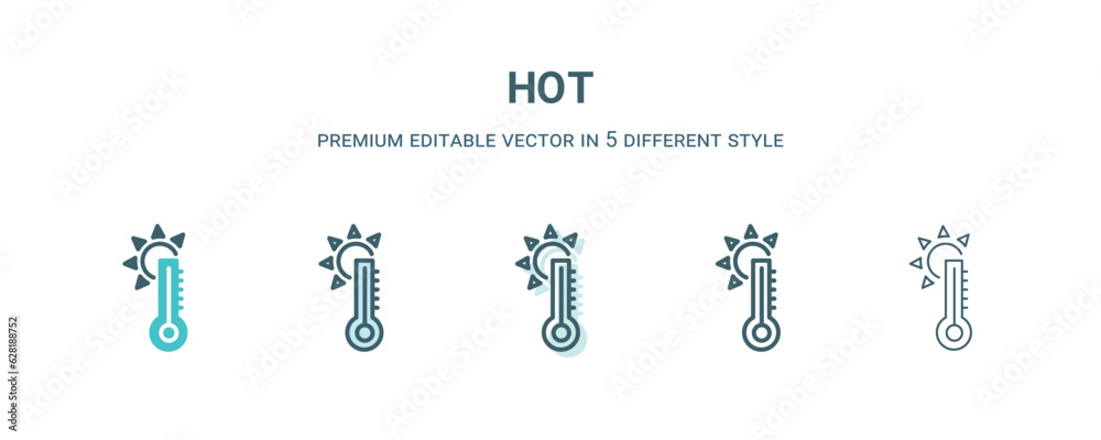 hot icon in 5 different style. Outline, filled, two color, thin hot icon isolated on white background. Editable vector can be used web and mobile hot icon in 5 different style. Outline, filled, two color, thin hot icon isolated on white background. Editable vector can be used web and mobile