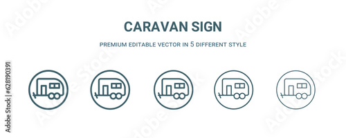 caravan sign icon in 5 different style. Thin, light, regular, bold, black caravan sign icon isolated on white background.