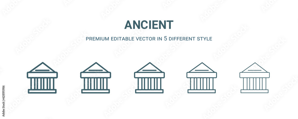 ancient icon in 5 different style. Thin, light, regular, bold, black ancient icon isolated on white background. Editable vector