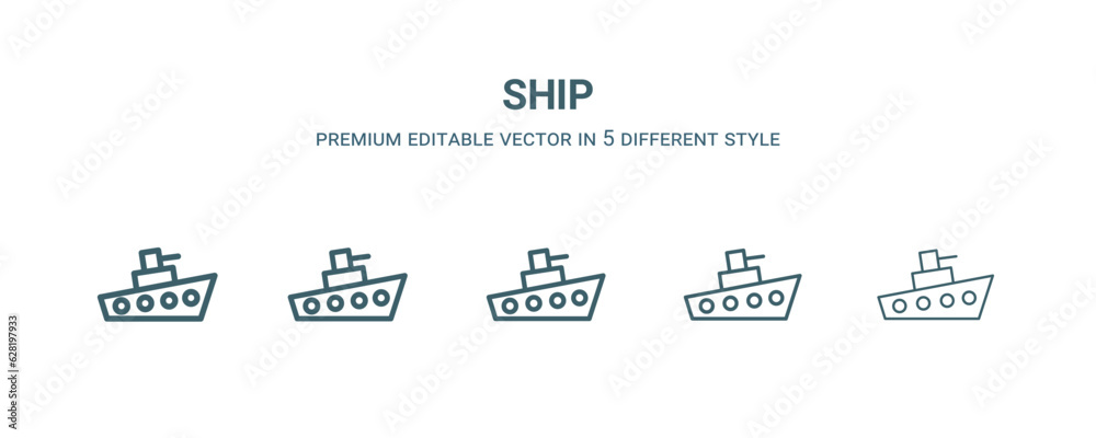 ship icon in 5 different style. Thin, light, regular, bold, black ship icon isolated on white background.