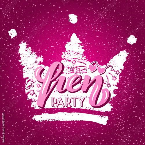 Hen Party color lettering on textured background for print or announce. Hand drawn vector illustration with text decor for card or template. Positive nice hand drawn text for invitation or banner