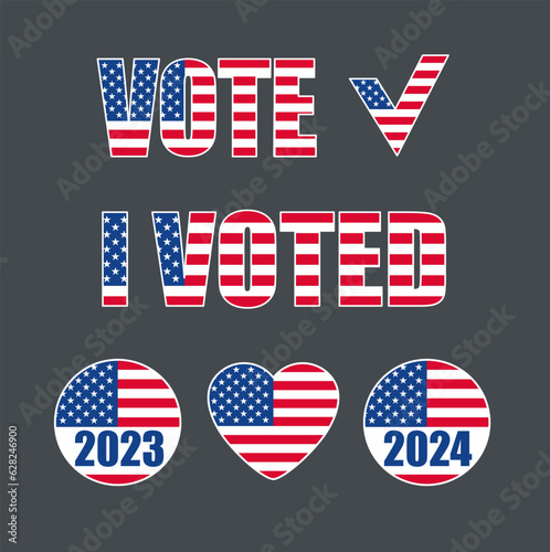 Vote, Vector illustration, Stars and stripes, Sticker set, I voted, Heart