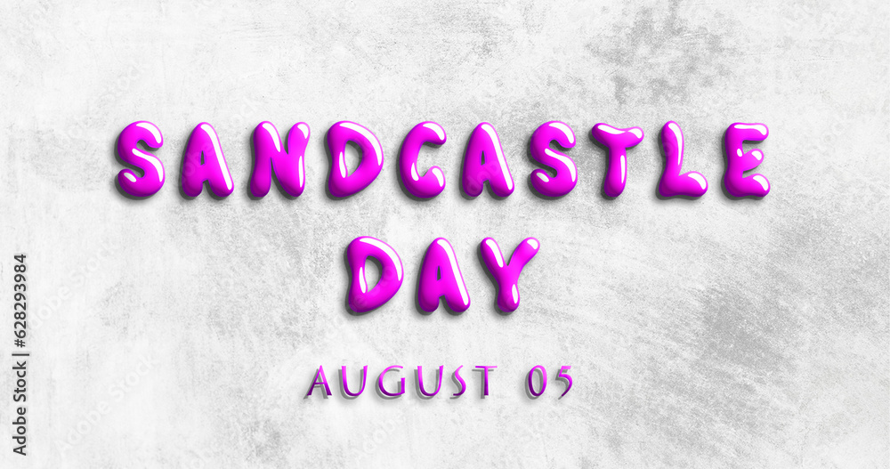 Happy Sandcastle Day, August 05. Calendar of August Water Text Effect, design