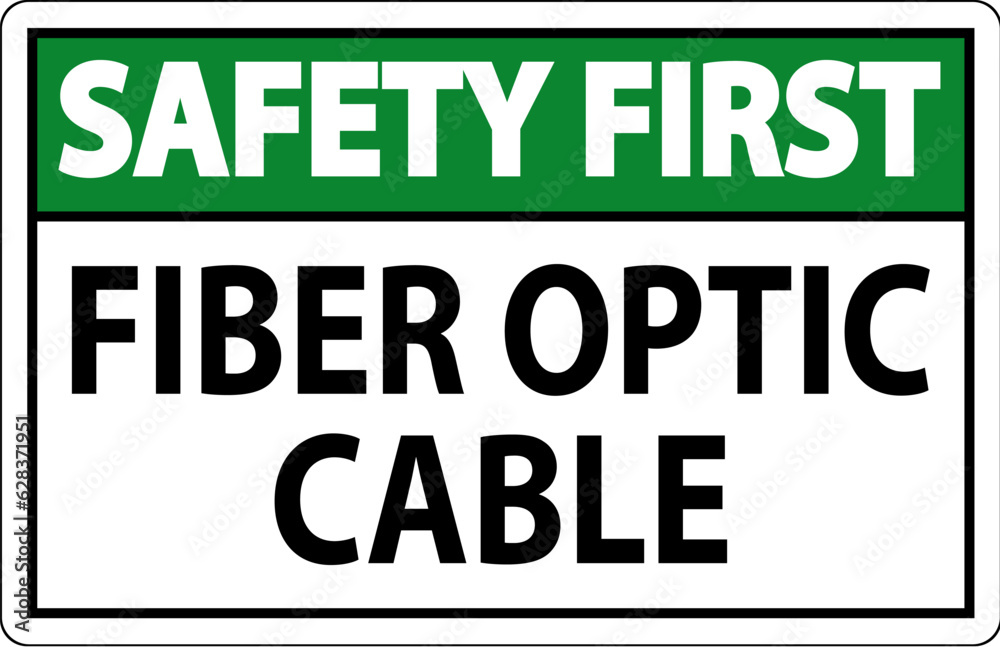 Safety Sign, Fiber Optic Cable Sign