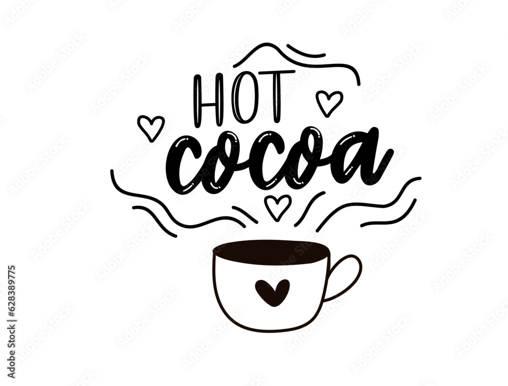 Hot cocoa. Vector logo word. Design poster, flyer, banner, menu cafe. Hand drawn calligraphy text. Typography cocoa logo. Signboard icon hot cocoa. Black and white illustration with cup. Hot cocoa. Vector logo word. Design poster, flyer, banner, menu cafe. Hand drawn calligraphy text. Typography cocoa logo. Signboard icon hot cocoa. Black and white illustration with cup.