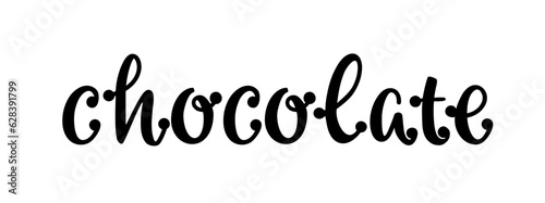Chocolate. Vector font logo. Design word poster, flyer, banner, menu cafe. Hand drawn calligraphy text. Typography chocolate logo. Signboard icon chocolate. Black and white illustration.