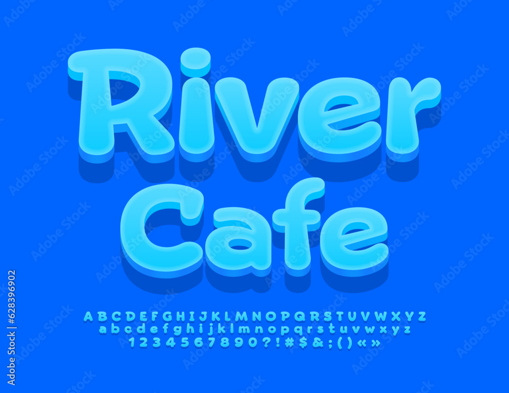 Vector bright template River Cafe. Blue 3D Font. Cute Alphabet Letters and Numbers set