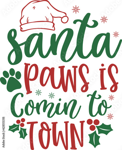 Santa Paw Is Comin To Town photo