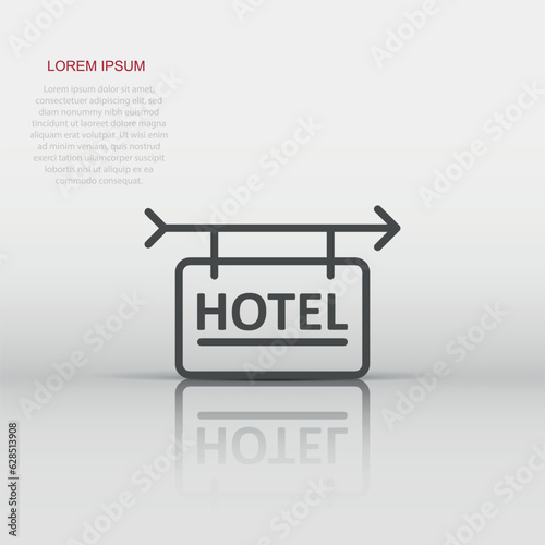 Hotel sign icon in flat style. Inn vector illustration on white isolated background. Hostel room information business concept.