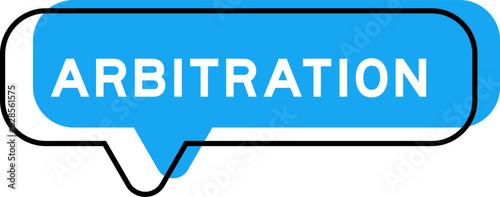 Speech banner and blue shade with word arbitration on white background