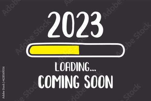 Doodle download bar. 2023 loading, coming soon - text. Horizontal poster template for web or print. Black background. Printable funny card.