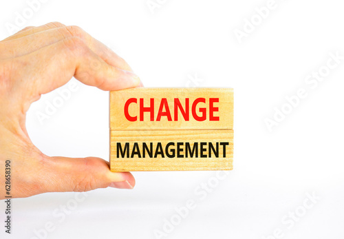 Change management symbol. Concept words Change management on beautiful wooden block. Beautiful white table white background. Businessman hand. Business change management concept. Copy space.