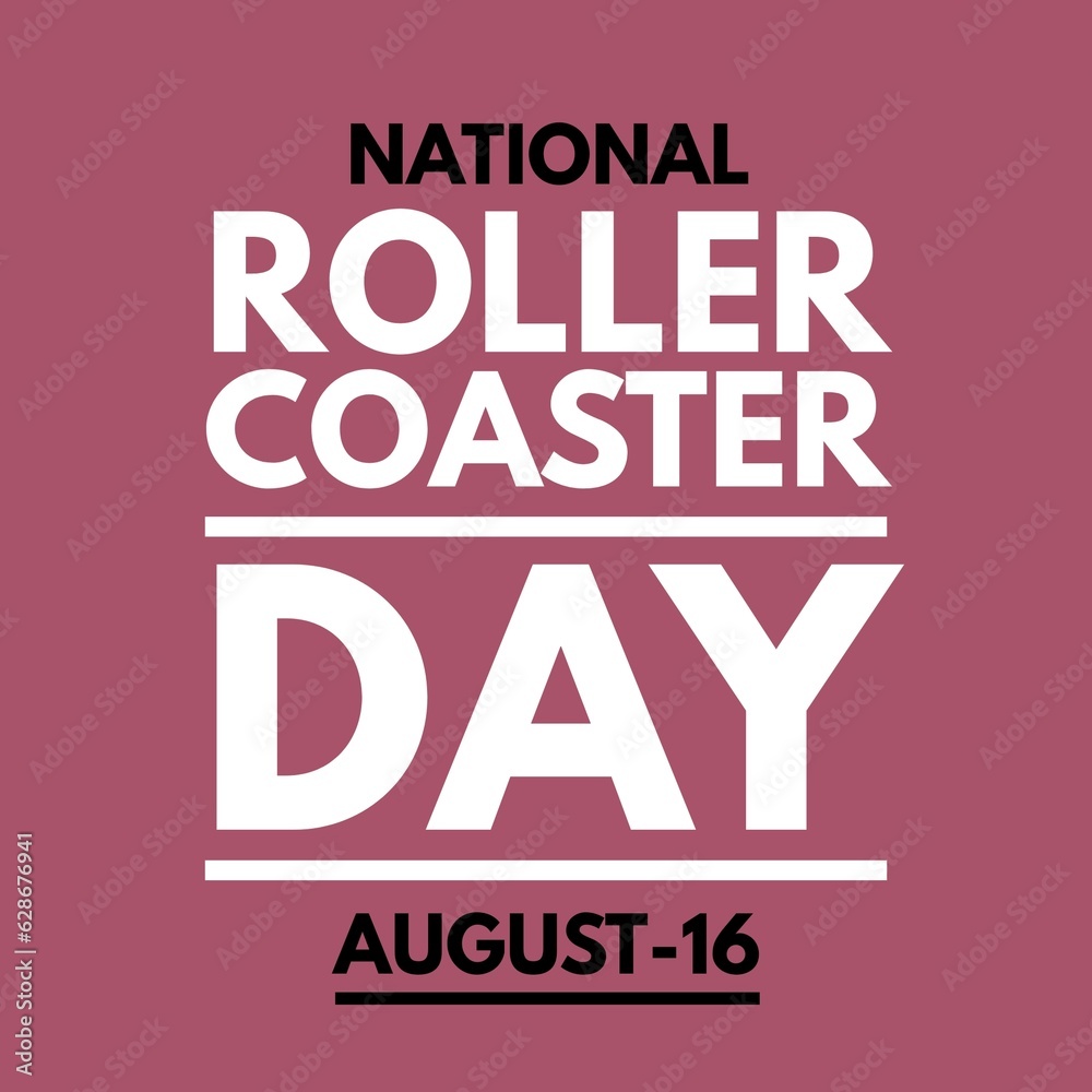 National roller coaster day august 16 international world 