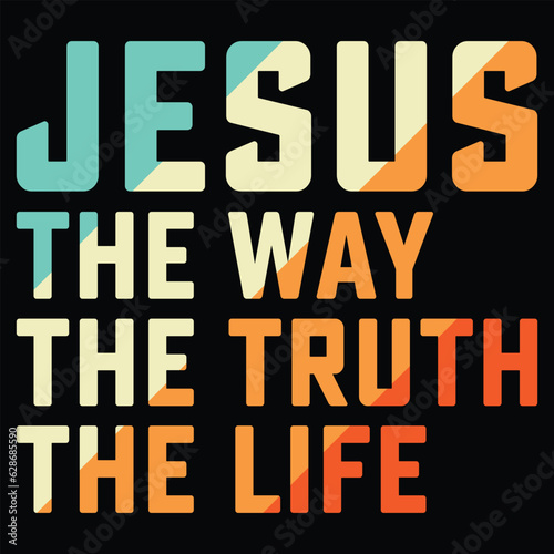 gift Jesus The Way The Truth The Life t-shirt design, Cross Nails t-shirt design, Christian Svg, Christian Men gift T Shirt design 