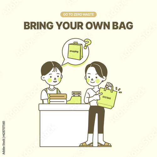 It is recommended to use a personal eco-bag that can be used multiple times instead of a disposable shopping bag.