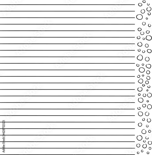 Lined sheet, where instead of a border and a field for notes, water bubbles