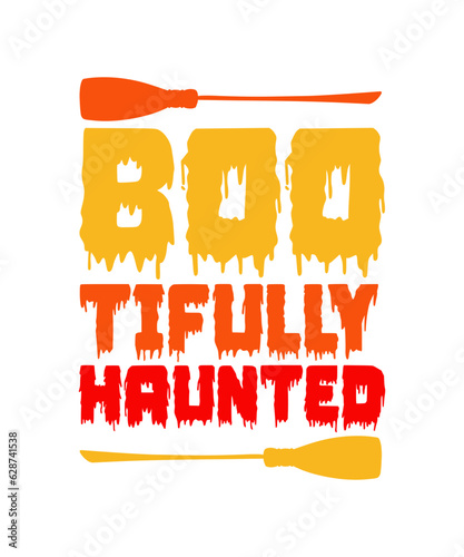 boo tifully haunted svg halloween t shirt.