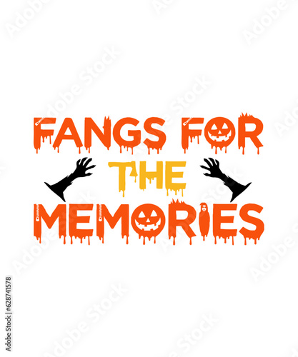 fangs for the memories svg halloween t shirt.