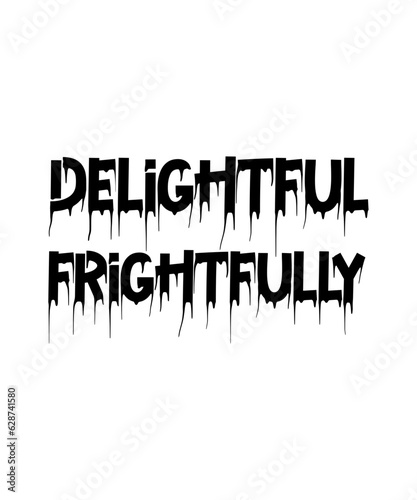 delightful frightfully svg halloween t shirt.