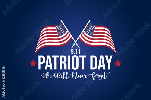 Patriot Day vector illustration. Patriot Day celebrations. The design concept for the background with the American flag.