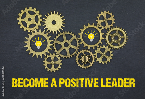 Become a Positive Leader 