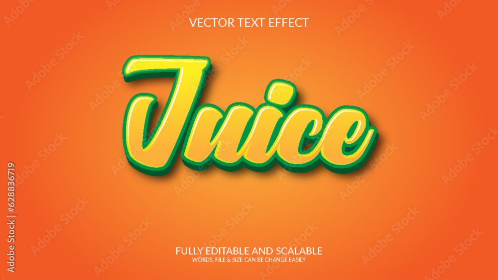 Juice 3D Fully Editable  Vector Eps Text Effect Template Design 
