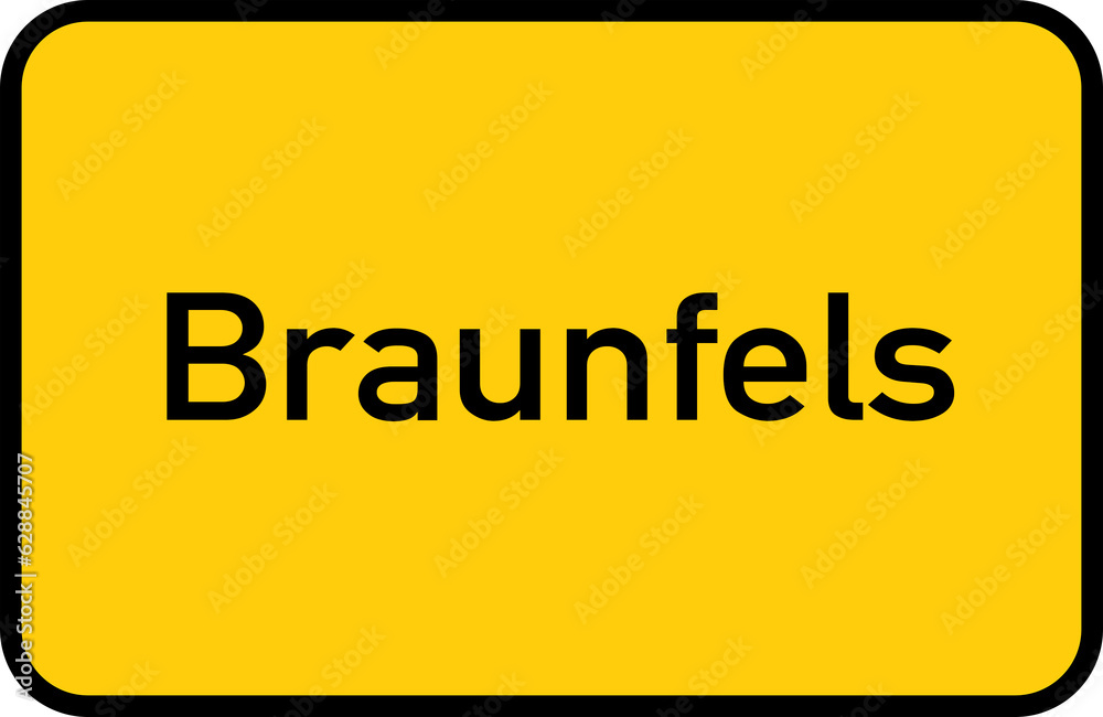 City sign of Braunfels - Ortsschild von Braunfels City sign of Braunfels - Ortsschild von Braunfels