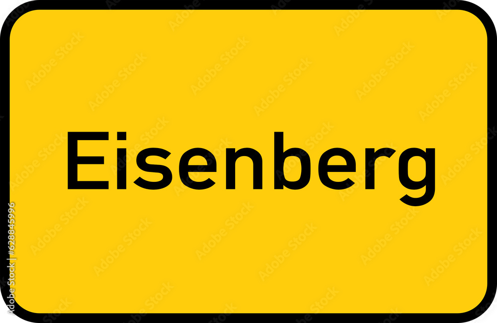 City sign of Eisenberg - Ortsschild von Eisenberg City sign of Eisenberg - Ortsschild von Eisenberg