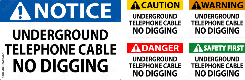 Fototapeta premium Caution Sign, Underground Telephone Cable No Digging