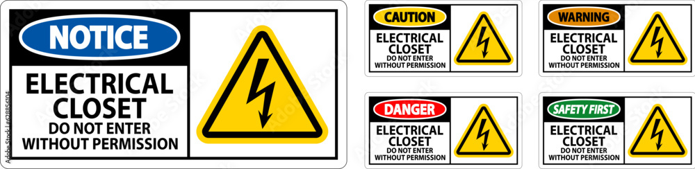 Danger Sign Electrical Closet - Do Not Enter Without Permission Danger Sign Electrical Closet - Do Not Enter Without Permission