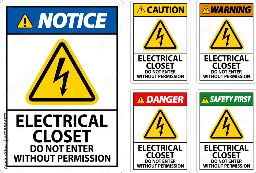 Danger Sign Electrical Closet - Do Not Enter Without Permission