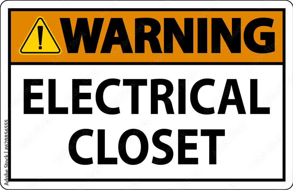 Warning Sign, Electrical Closet Sign Warning Sign, Electrical Closet Sign