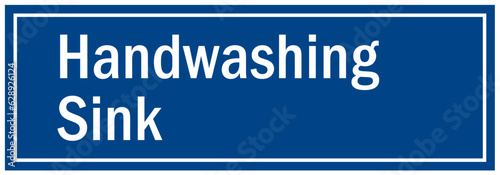Food safety sign and labels handwashing sink
