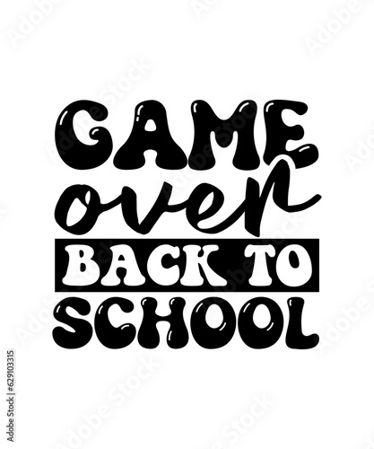 game over back to school svg