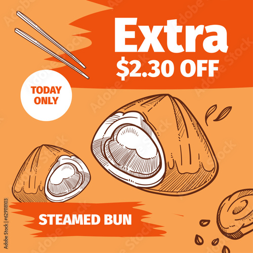 Steamed bun, save extra money ordering today only