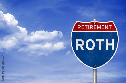 Retirement Roth by IRA - road sign concept