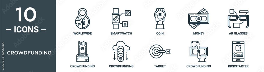 crowdfunding outline icon set includes thin line worldwide, smartwatch, coin, money, ar glasses, crowdfunding, crowdfunding icons for report, presentation, diagram, web design crowdfunding outline icon set includes thin line worldwide, smartwatch, coin, money, ar glasses, crowdfunding, crowdfunding icons for report, presentation, diagram, web design